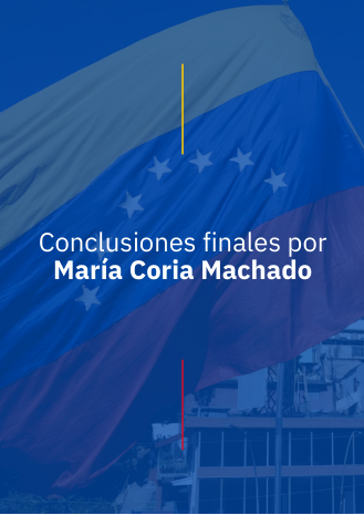 13. Conclusiones por María Corina Machado